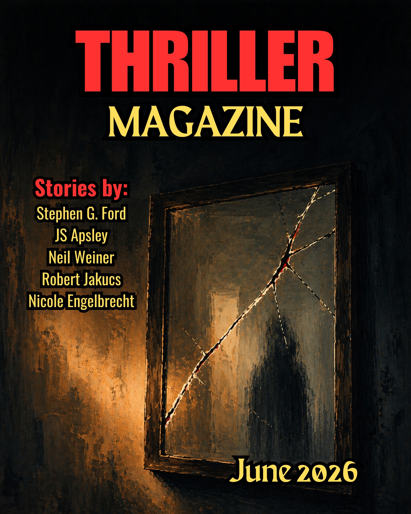 Cover of Thriller Magazine, June 2026, featuring a cracked mirror reflecting a shadowy figure, along with the names of featured authors.